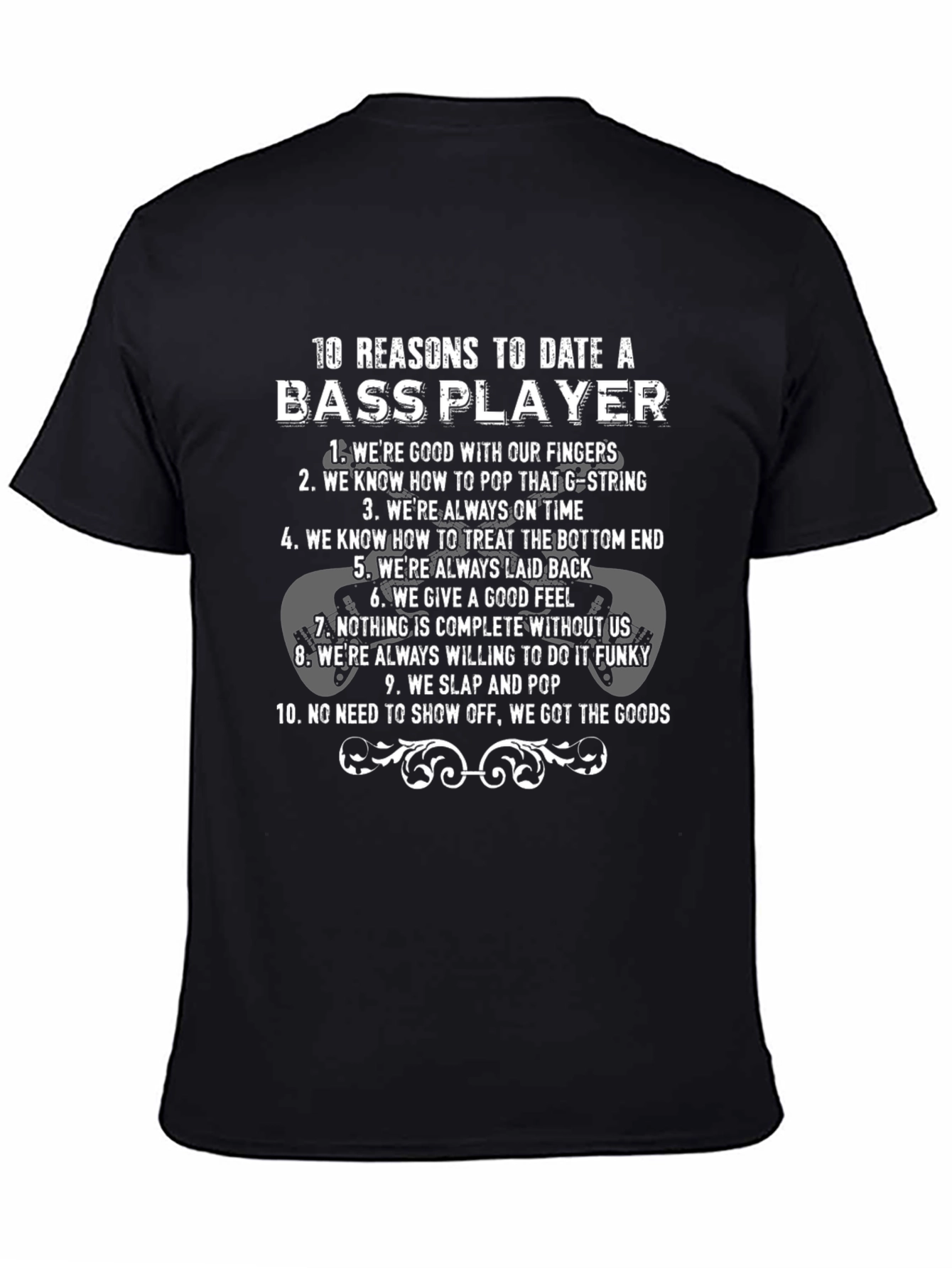 Bass Player Reasons T-Shirt - Date a Musician!