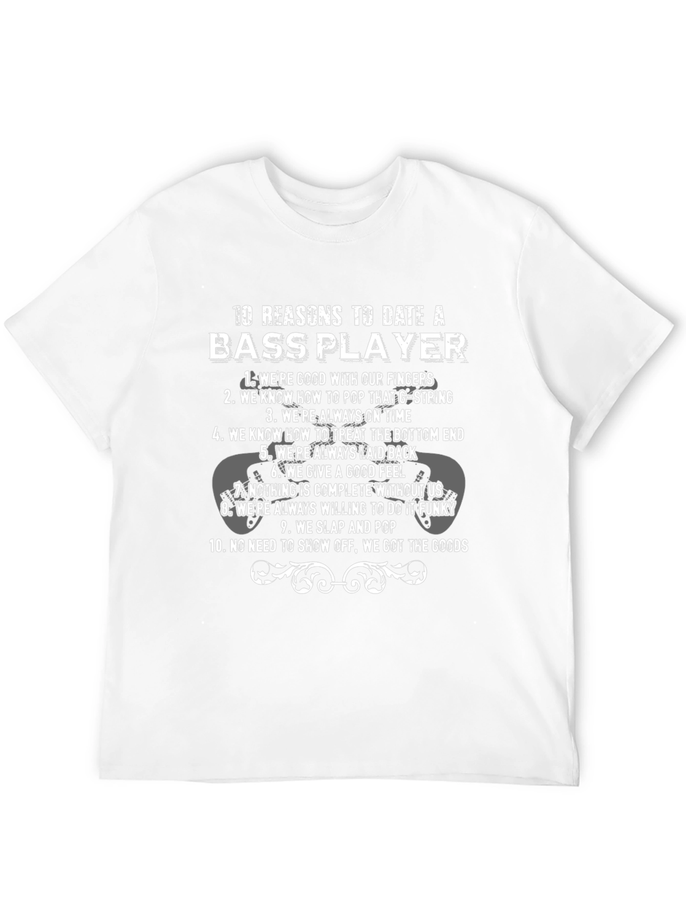 Bass Player Reasons T-Shirt - Date a Musician!