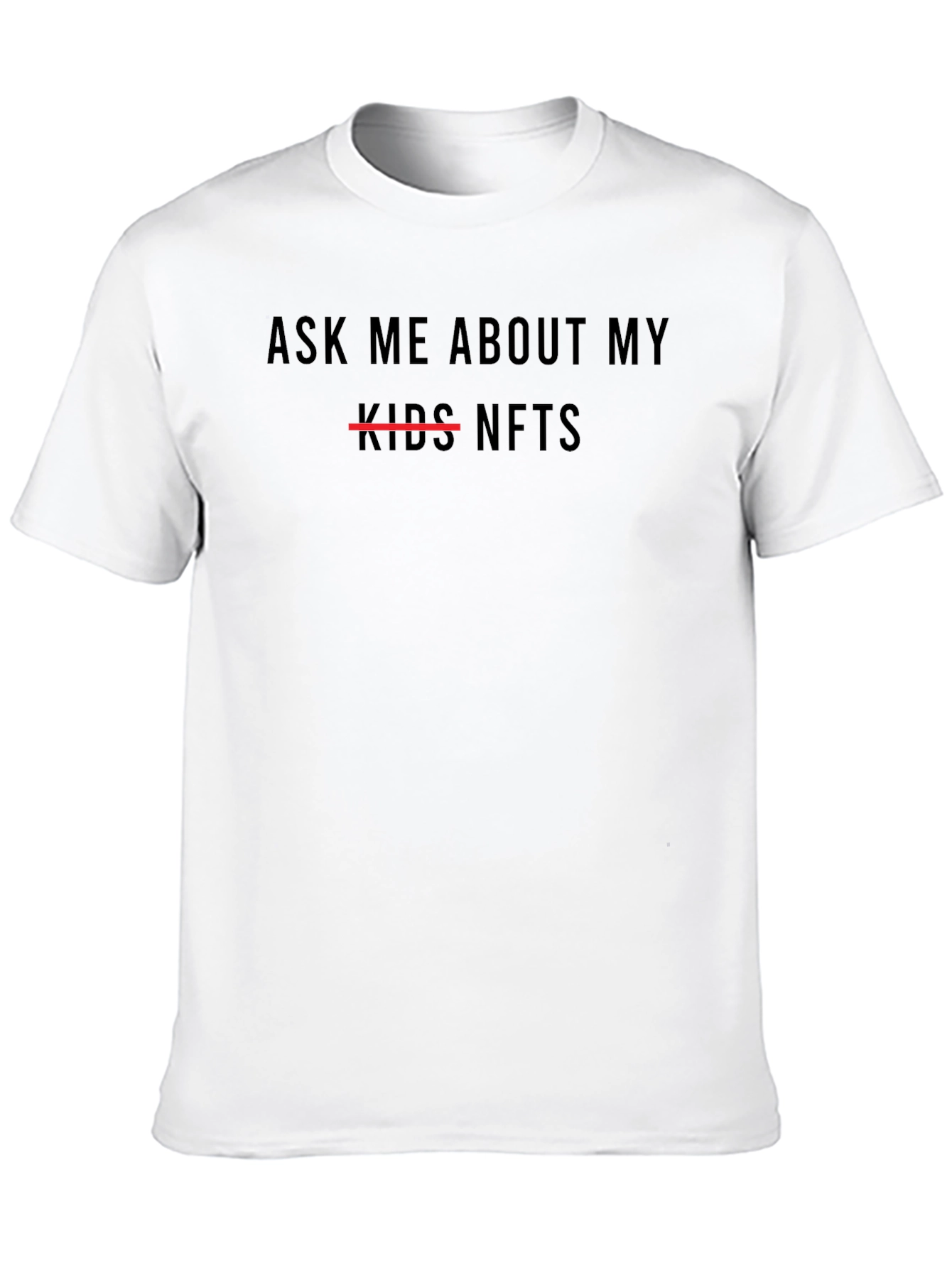 Ask Me About My NFTs T-Shirt Crypto Bitcoin