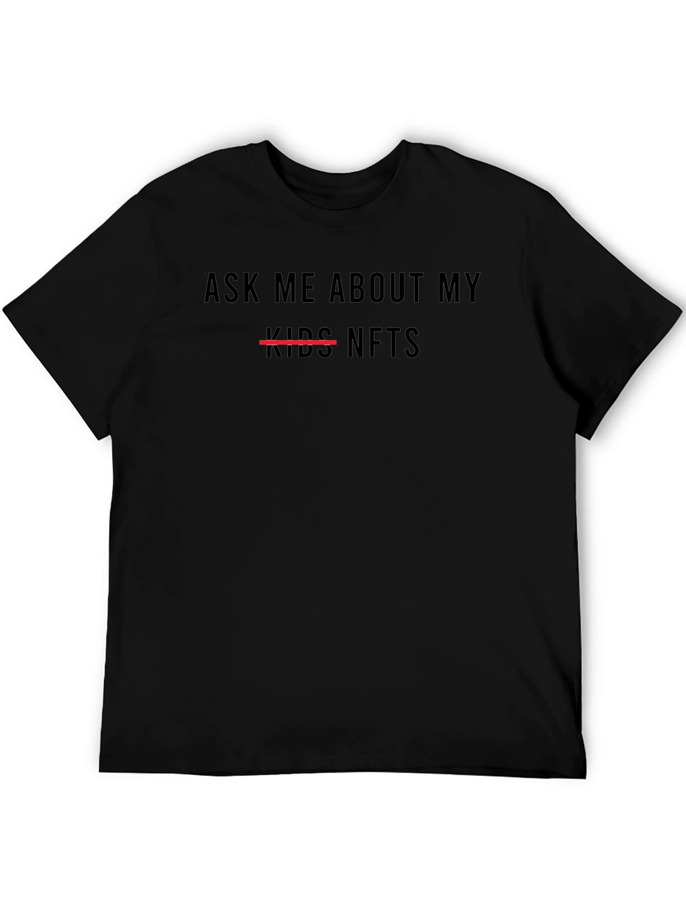Ask Me About My NFTs T-Shirt Crypto Bitcoin