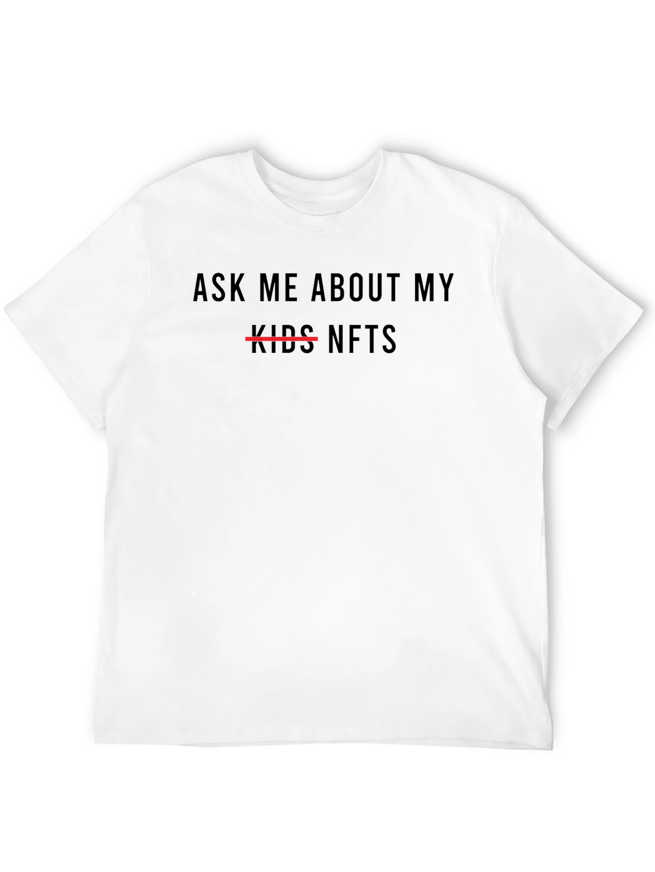 Ask Me About My NFTs T-Shirt Crypto Bitcoin