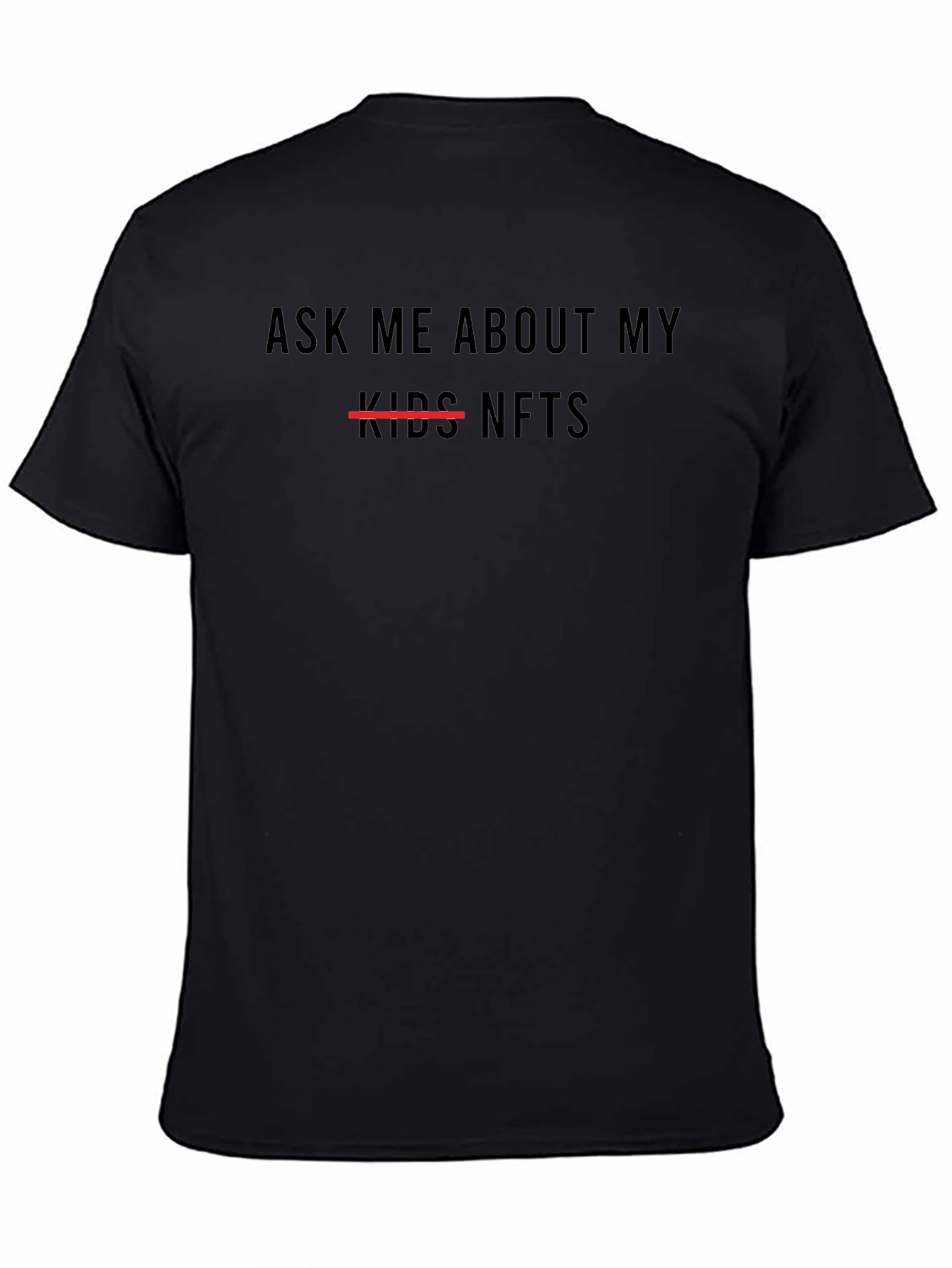Ask Me About My NFTs T-Shirt Crypto Bitcoin