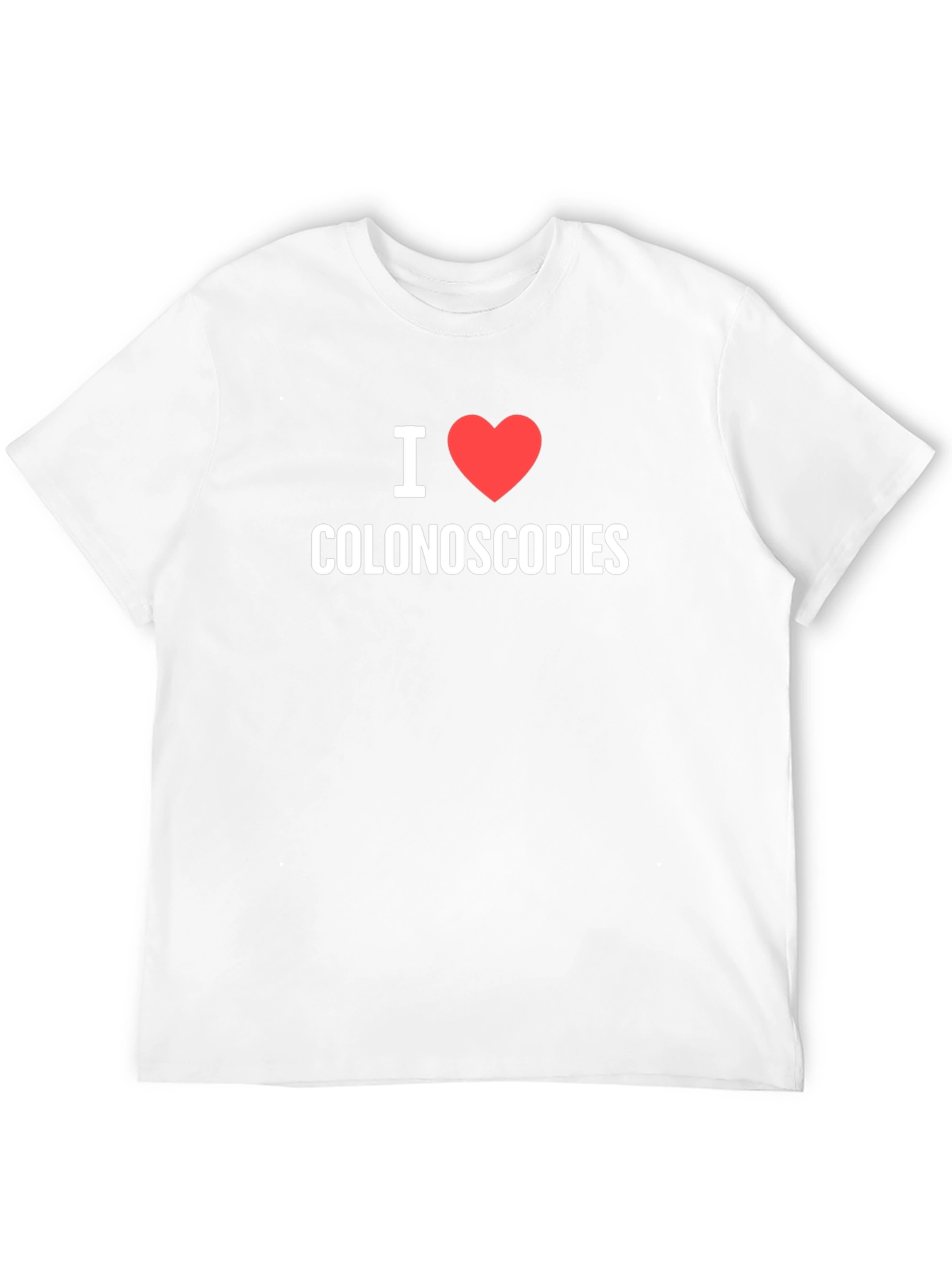 I Heart Colonoscopies Graphic T-Shirt