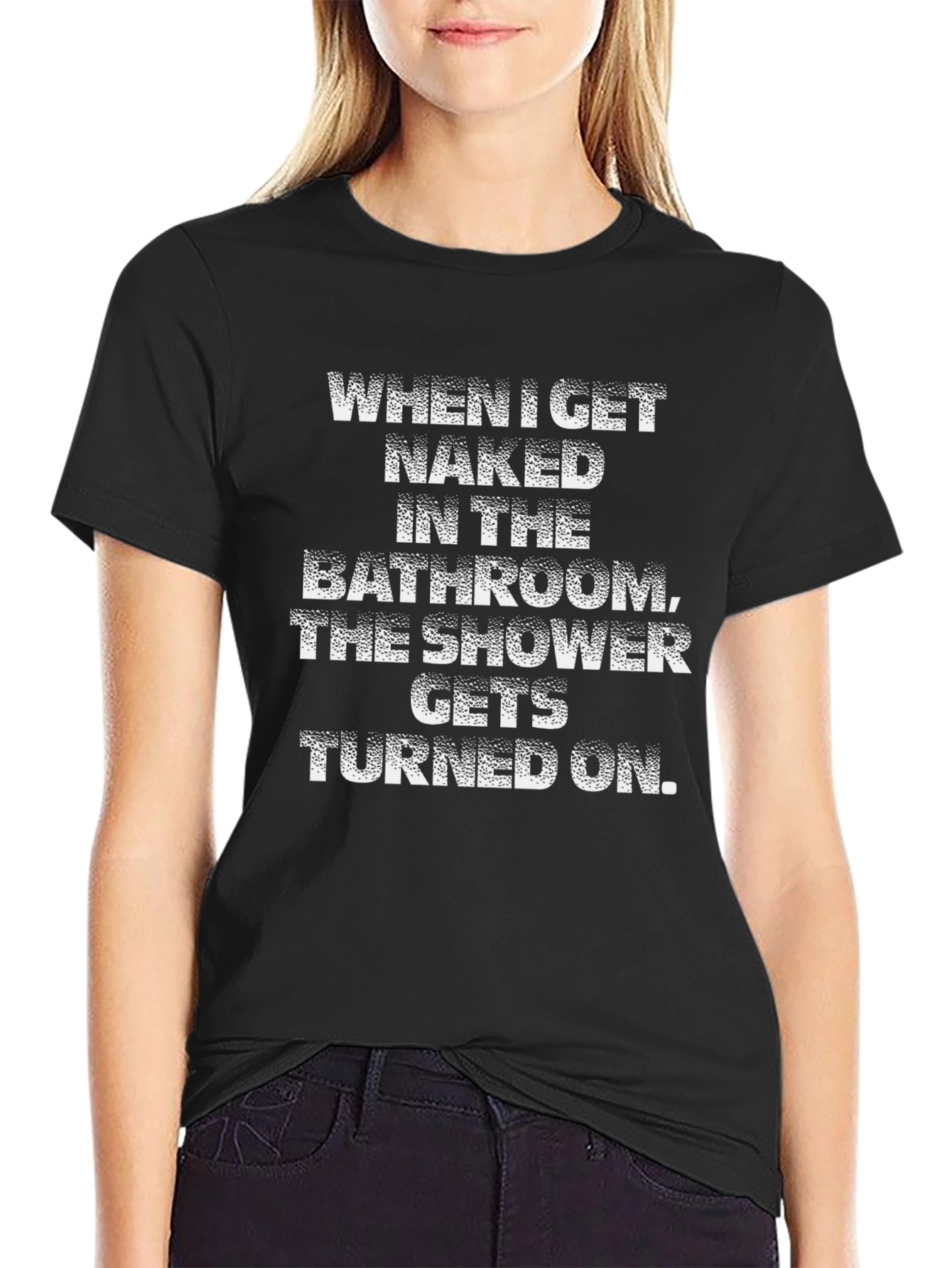 Humorous Shower T-Shirt - When I Get Naked