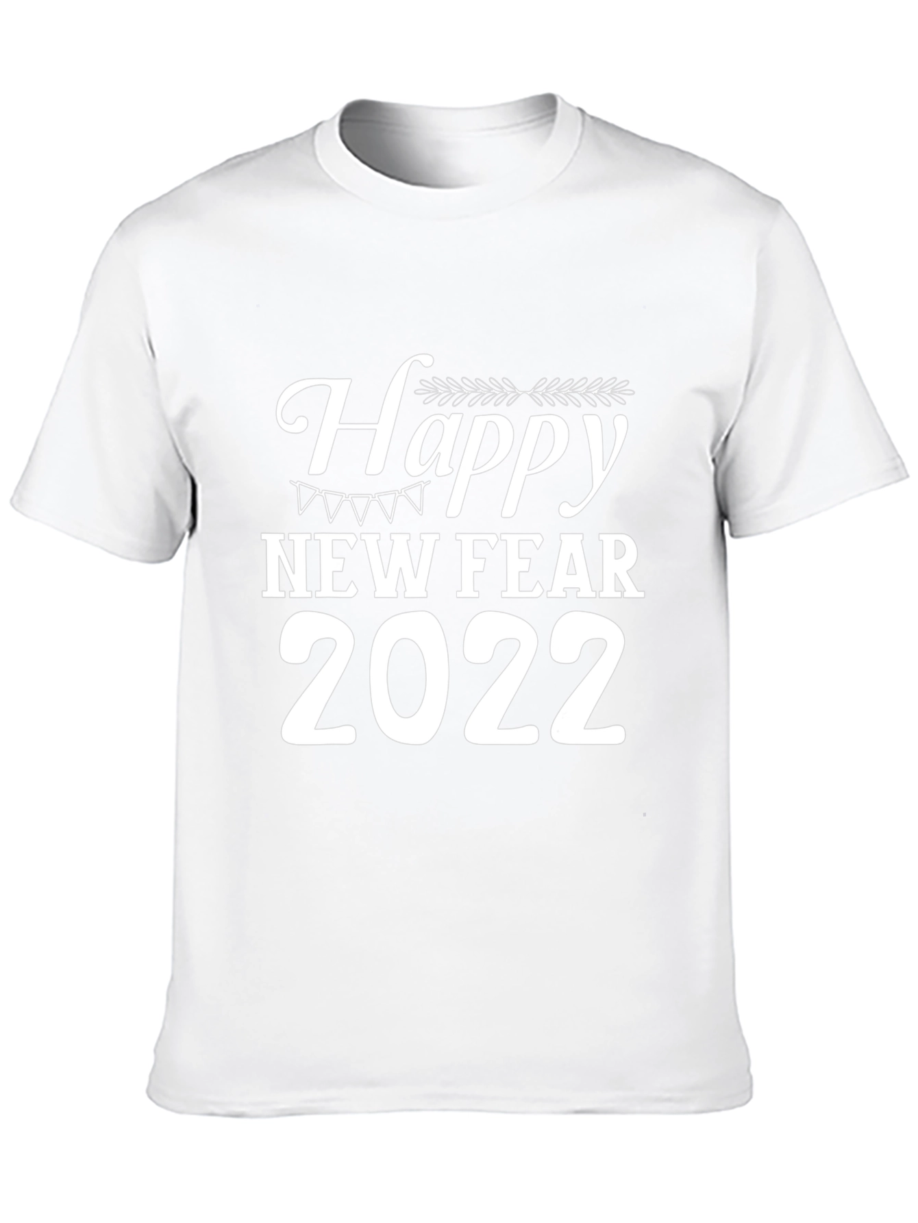 Happy New Fear 2022 Graphic Tee