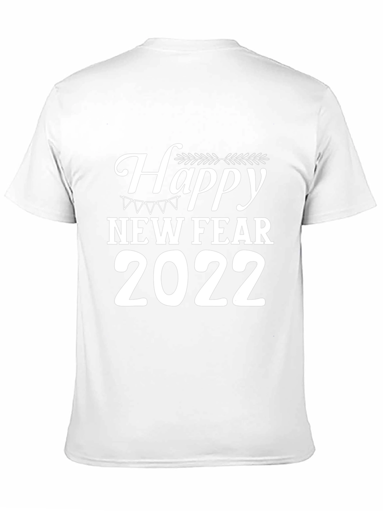 Happy New Fear 2022 Graphic Tee