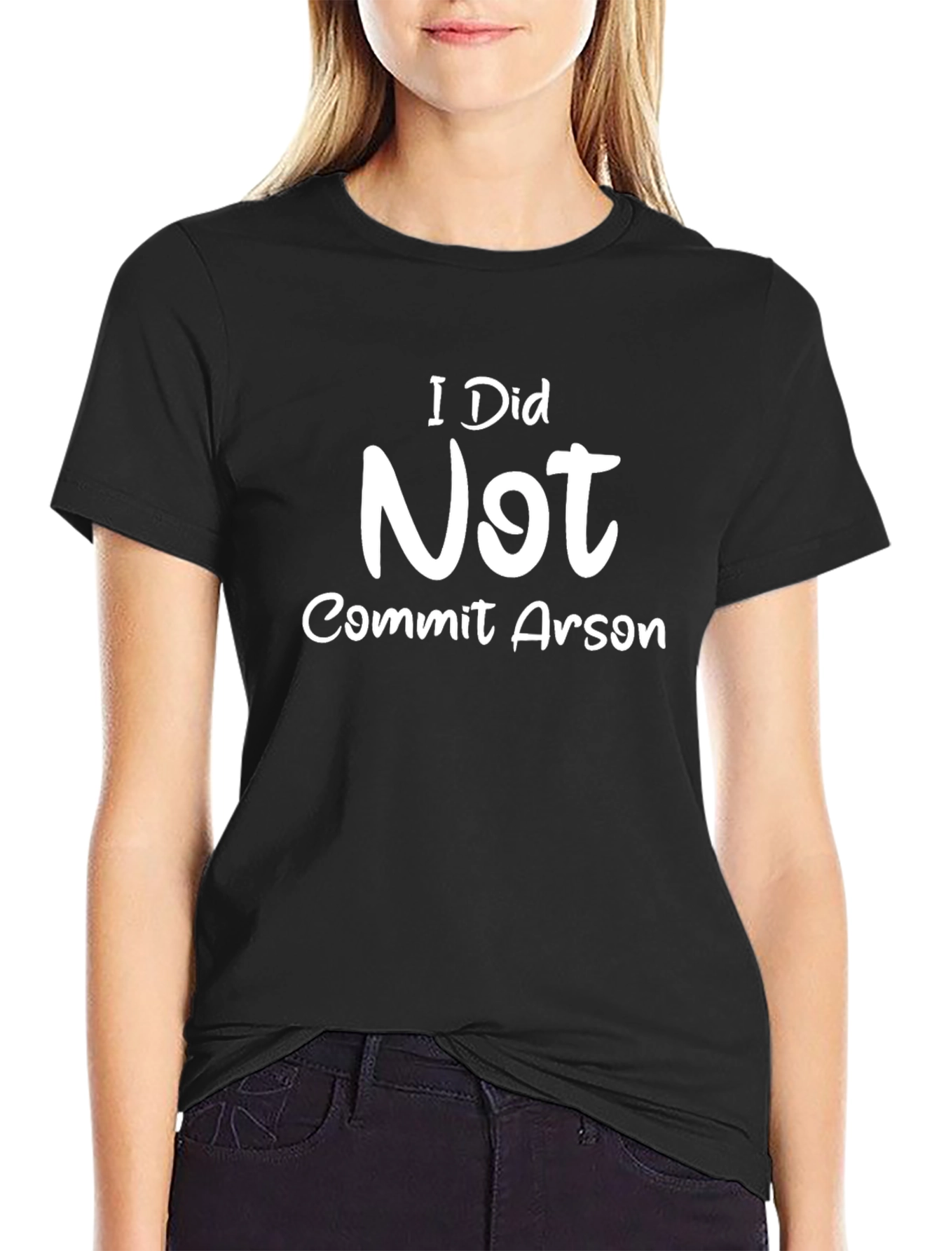 I Did Not Commit Arson Funny Graphic Tee