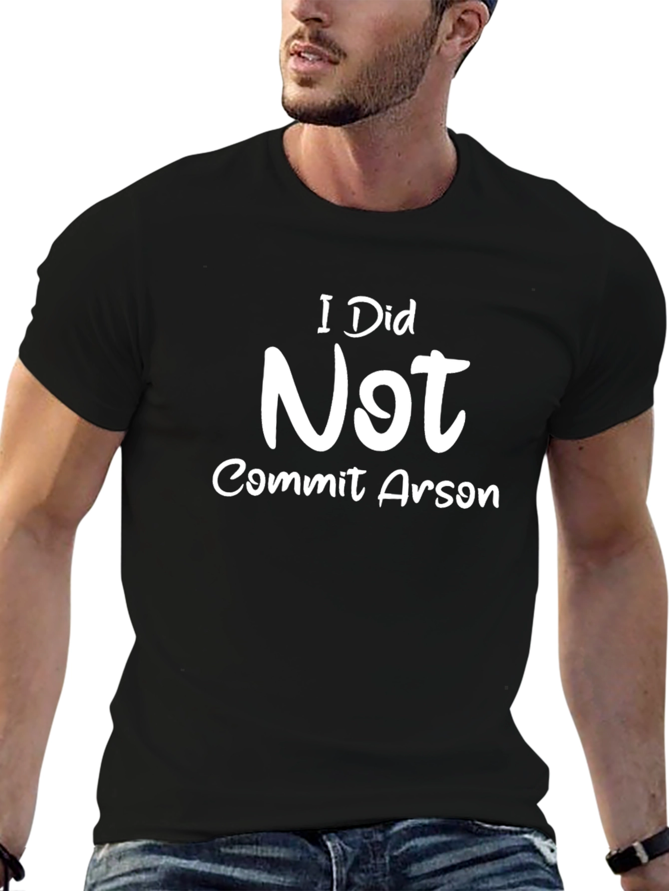 I Did Not Commit Arson Funny Graphic Tee