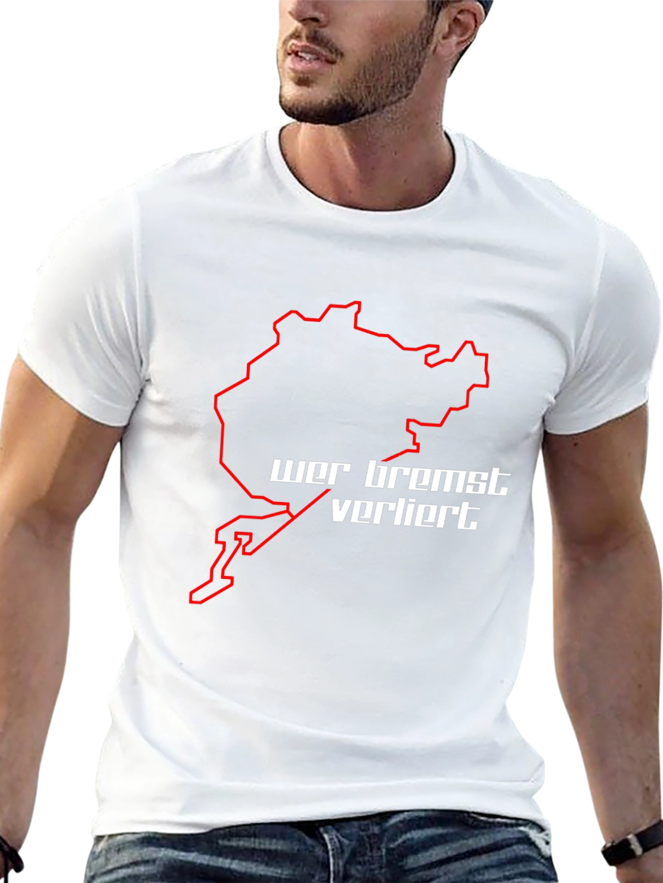 Wer Bremst Verliert T-Shirt Nürburgring