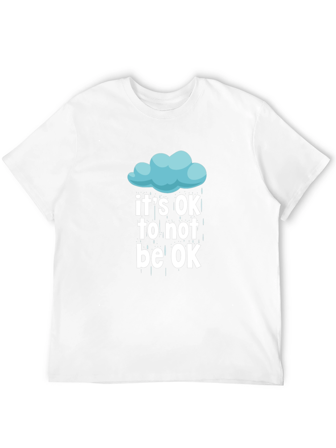Its OK To Not Be OK T-Shirt