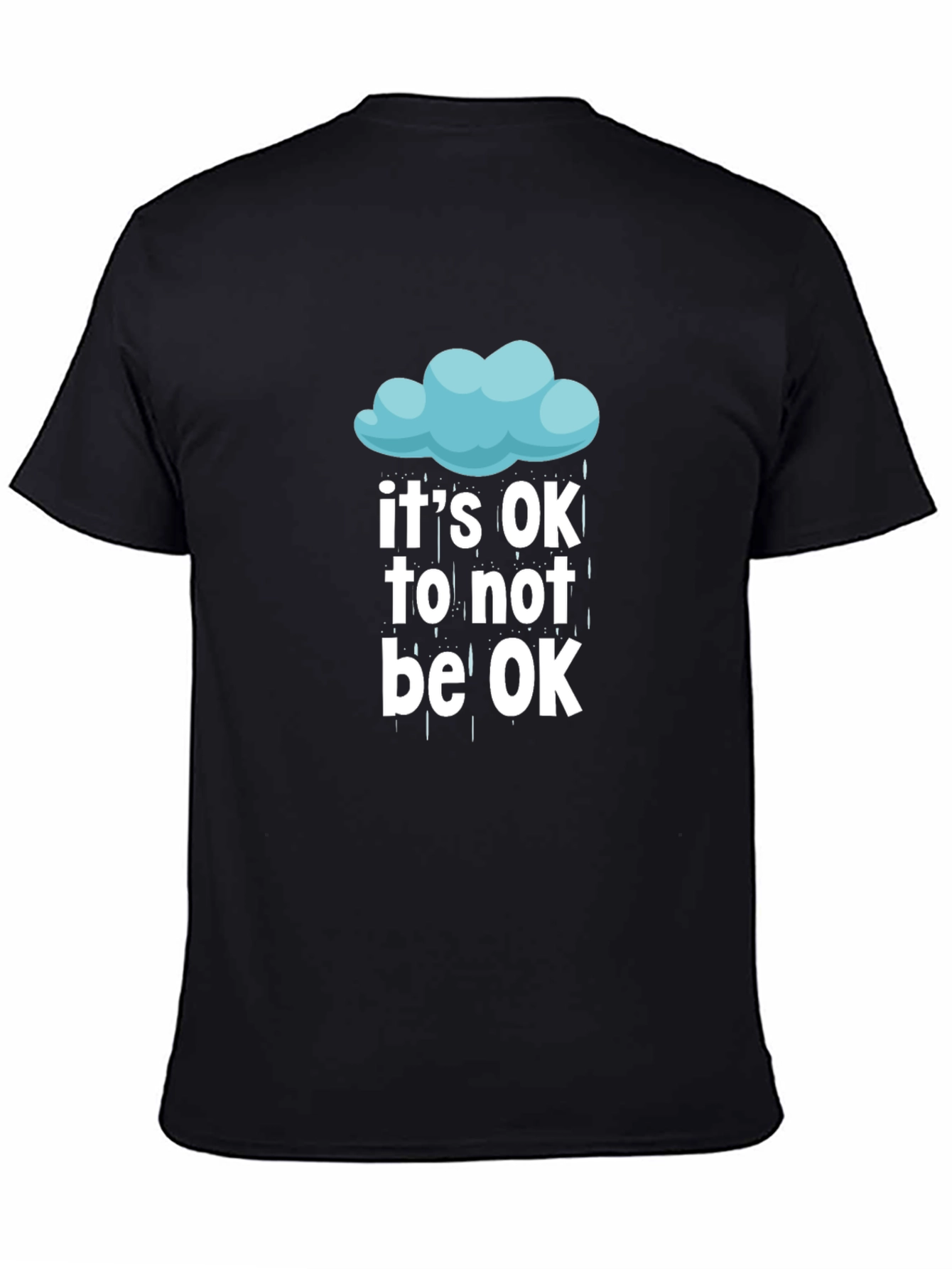 Its OK To Not Be OK T-Shirt