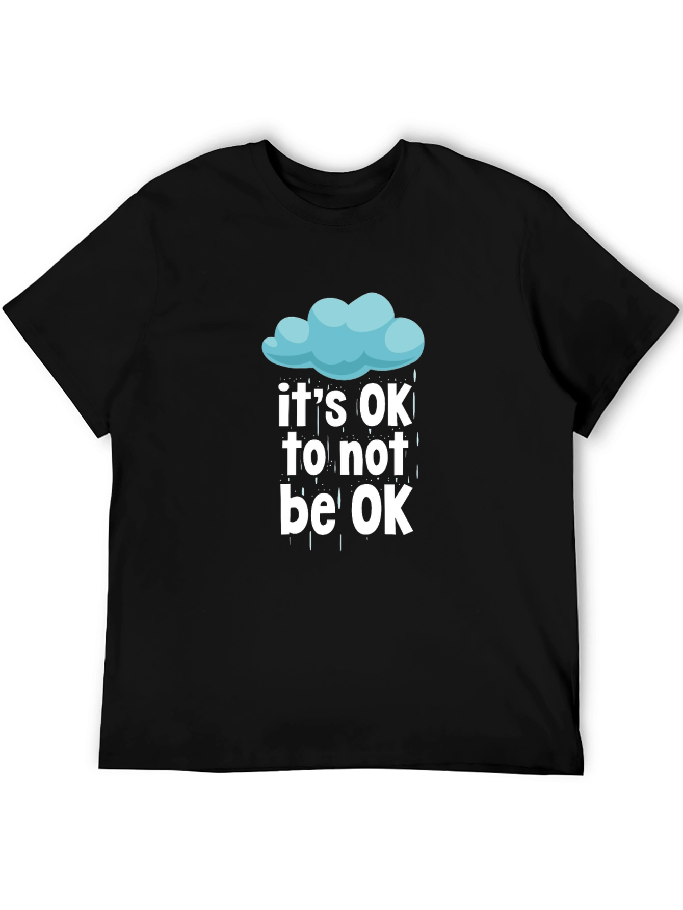 Its OK To Not Be OK T-Shirt