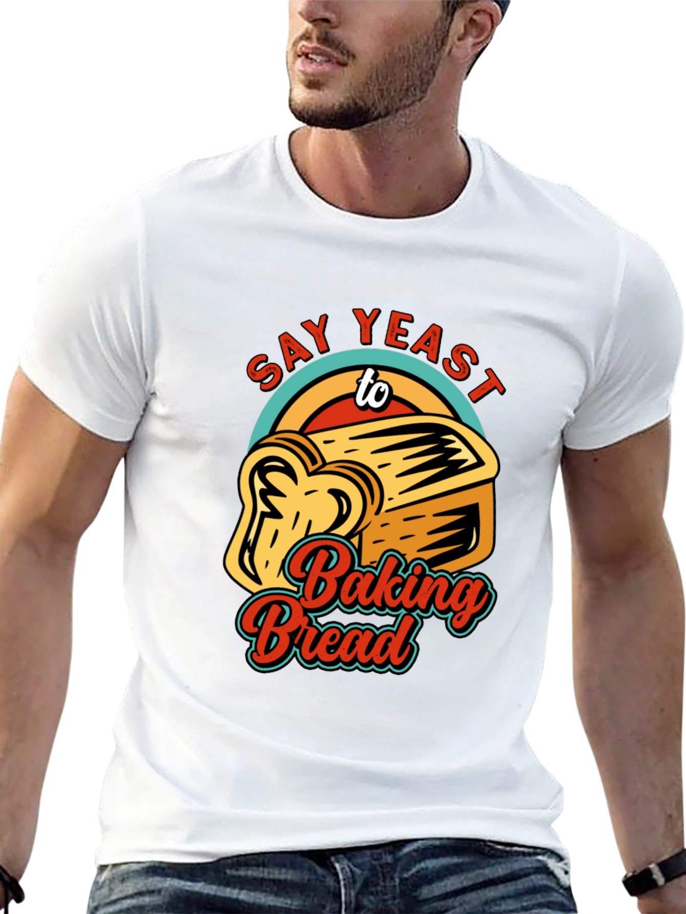 Say Yeast To Baking Bread T-Shirt