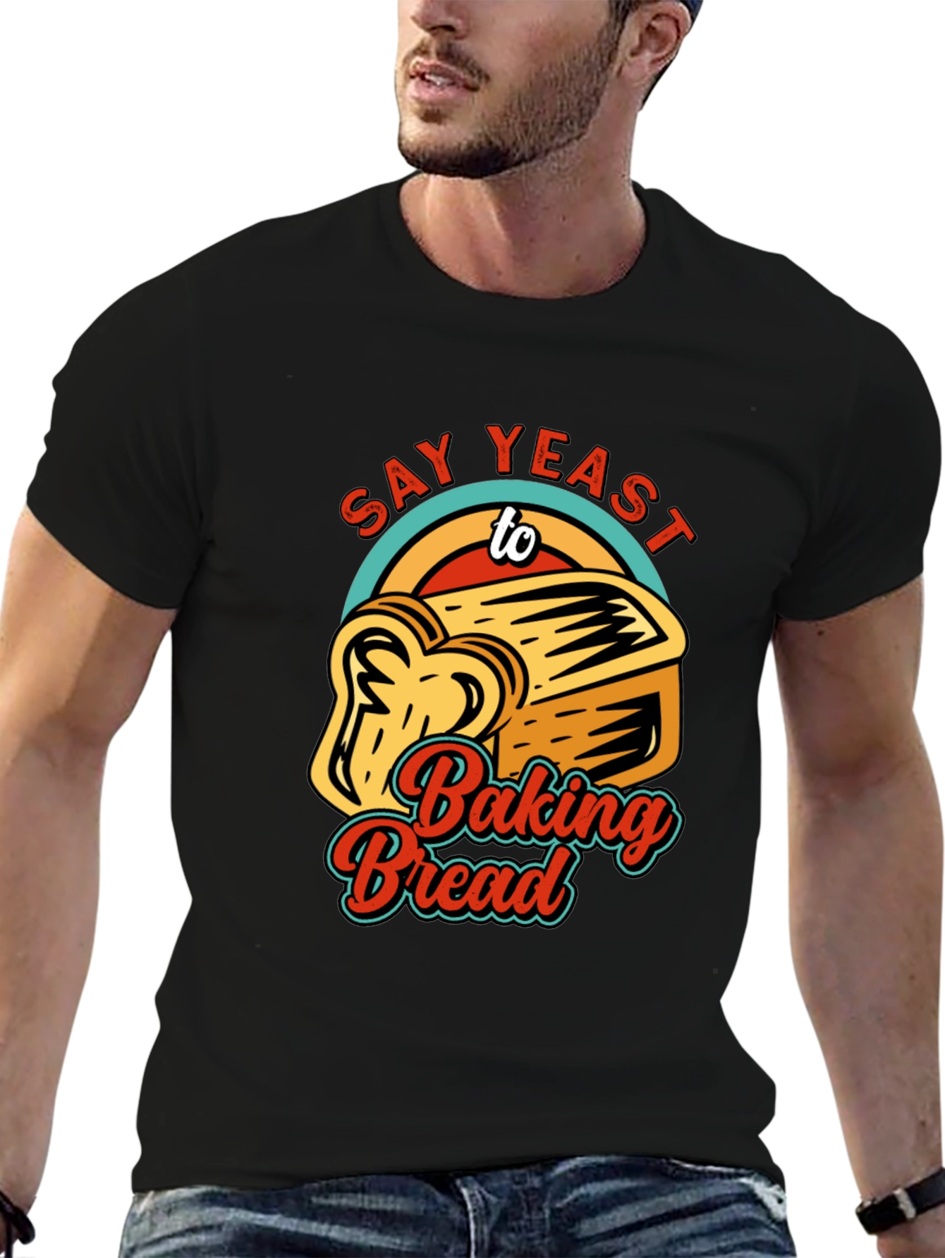 Say Yeast To Baking Bread T-Shirt