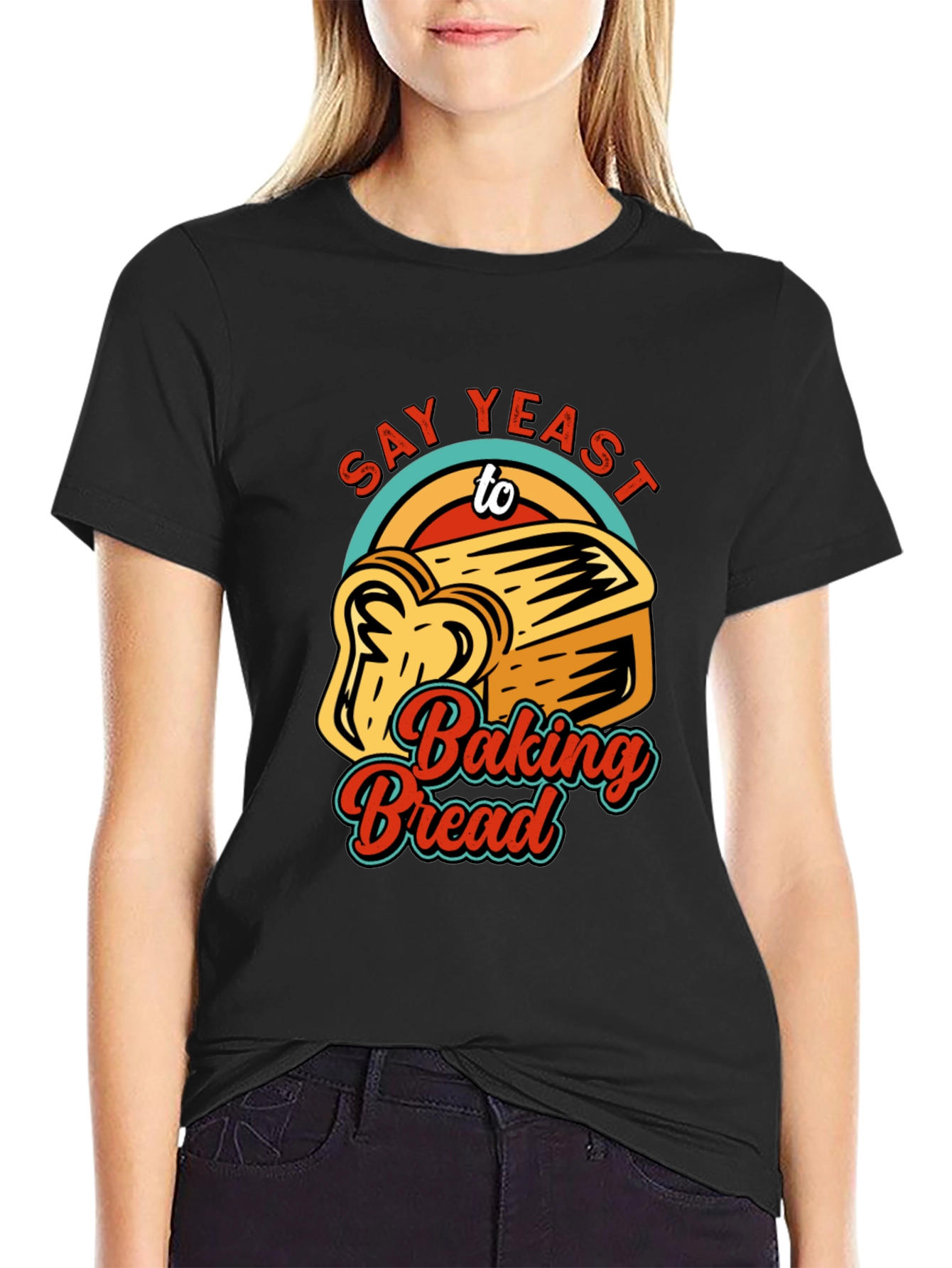 Say Yeast To Baking Bread T-Shirt