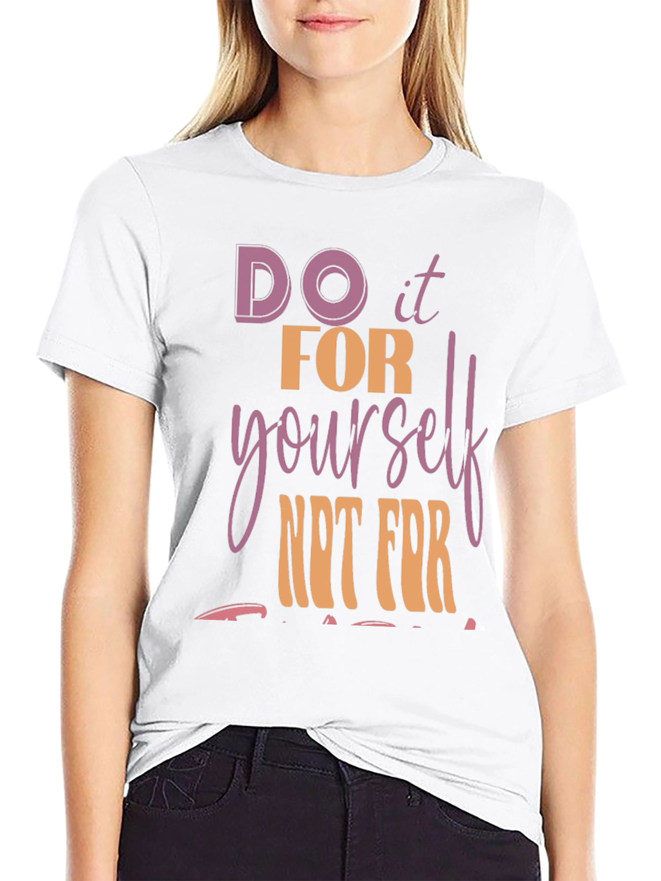 Motivational Graphic Tee - Do it FOR Yourself!