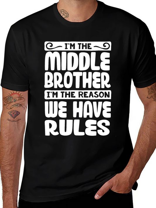 Middle Brother Rules T-Shirt - Funny Sibling Humor