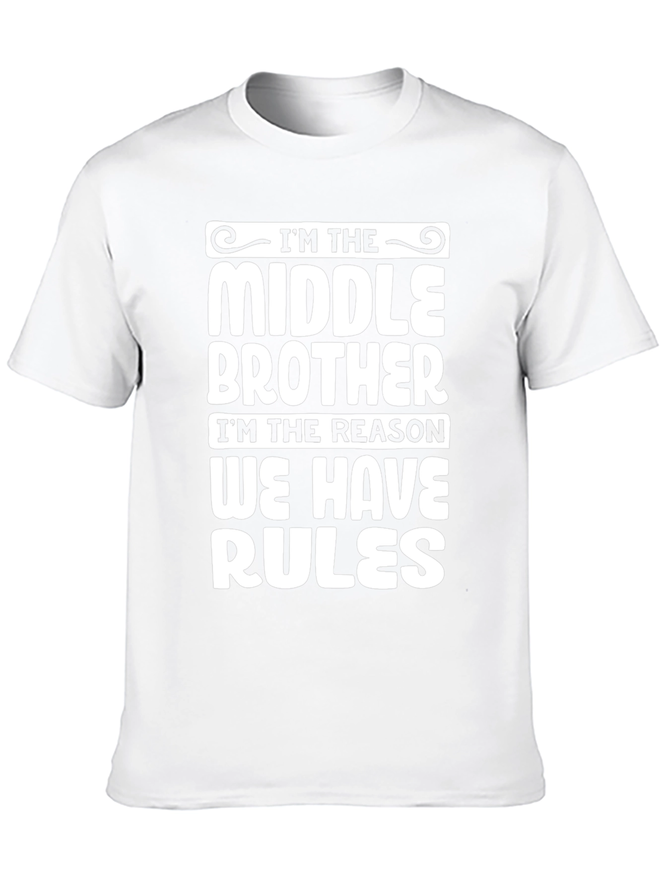 Middle Brother Rules T-Shirt - Funny Sibling Humor