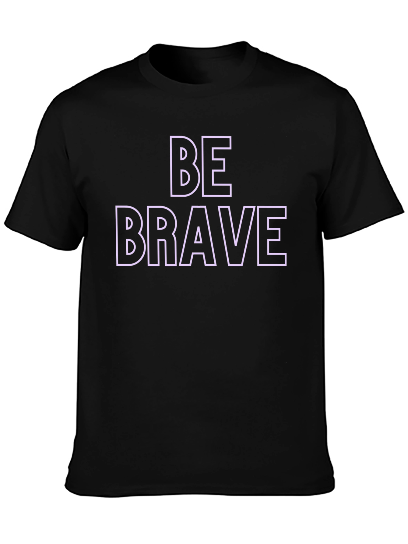 Be Brave Graphic Print Crew Neck T-Shirt