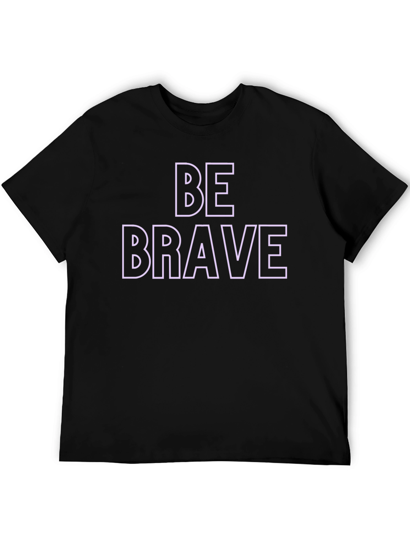 Be Brave Graphic Print Crew Neck T-Shirt