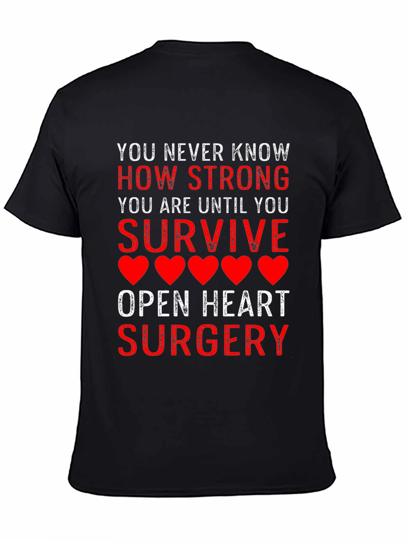 Strong Survivor Open Heart Surgery Tee