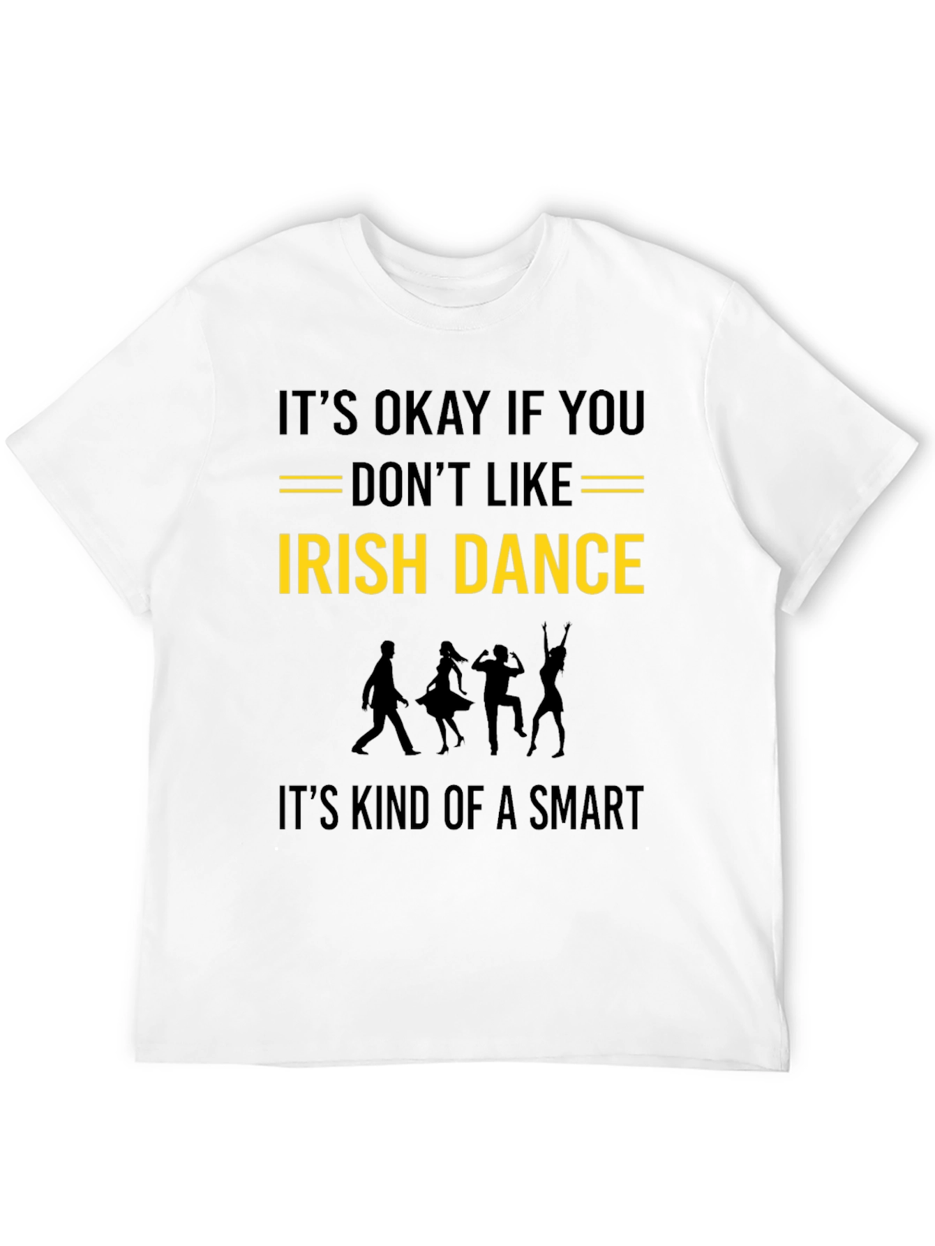 Irish Dance Humor Graphic Tee