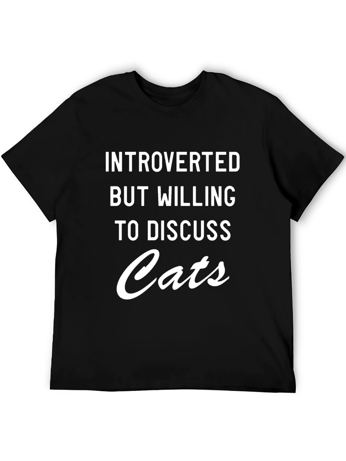 Introverted Cat Lover T-Shirt - Funny Statement Tee