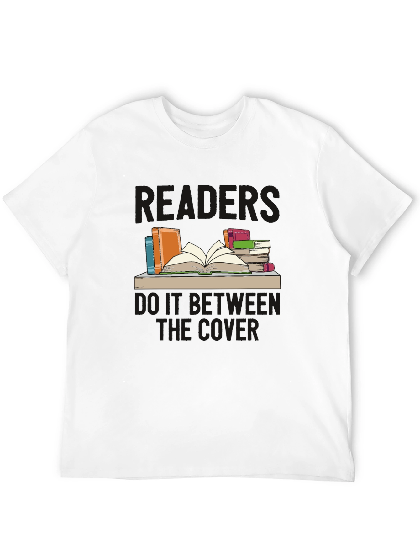 Readers Do It Between the Covers T-Shirt