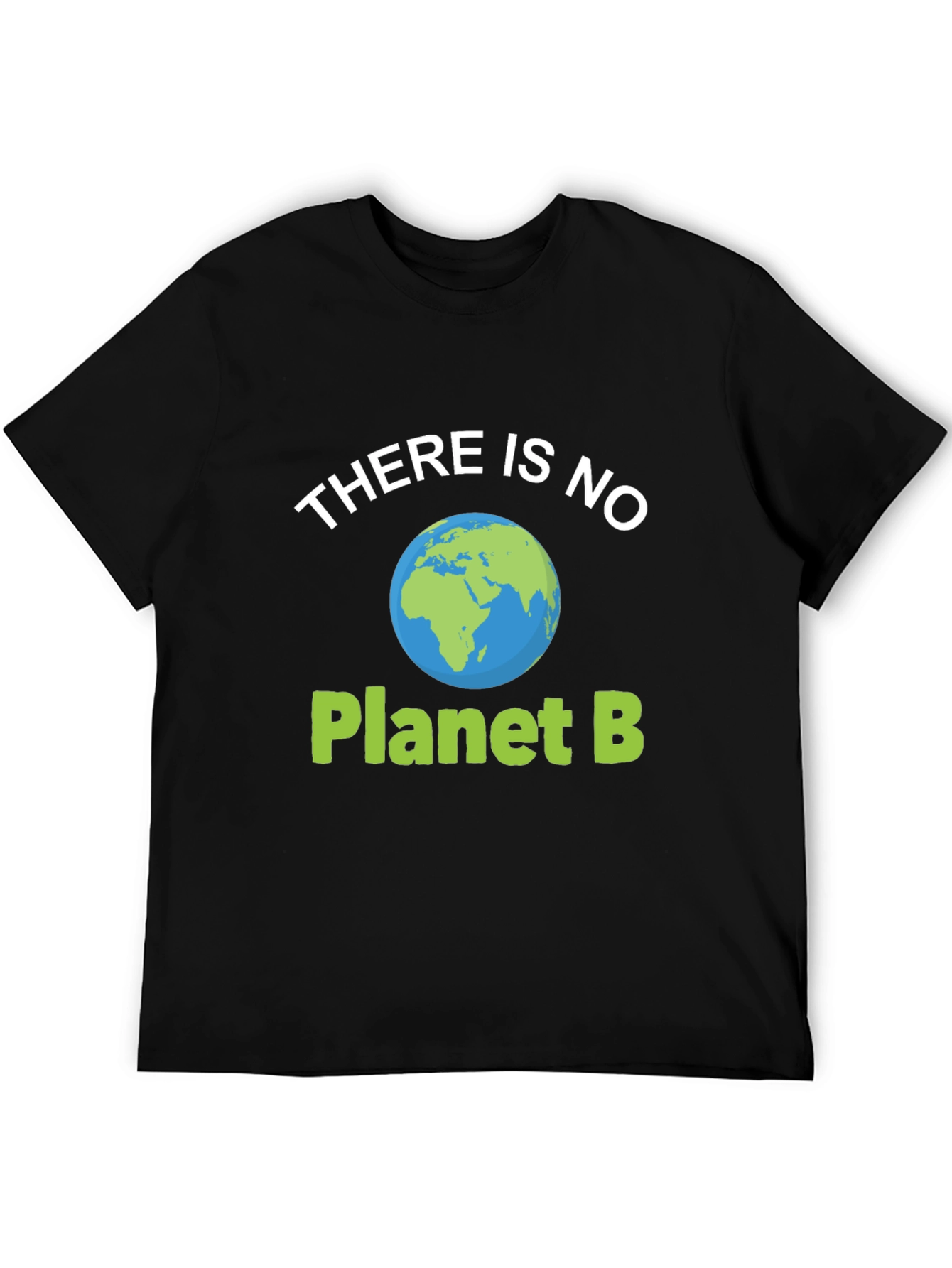 There Is No Planet B Graphic Tee