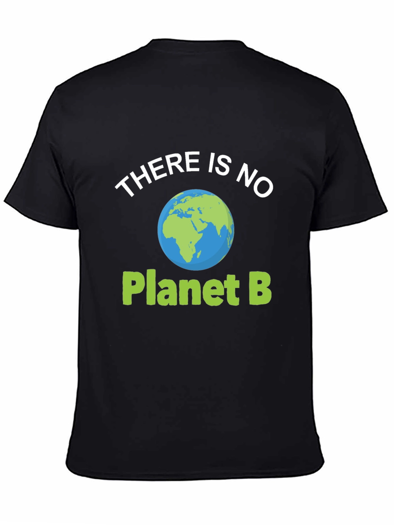 There Is No Planet B Graphic Tee