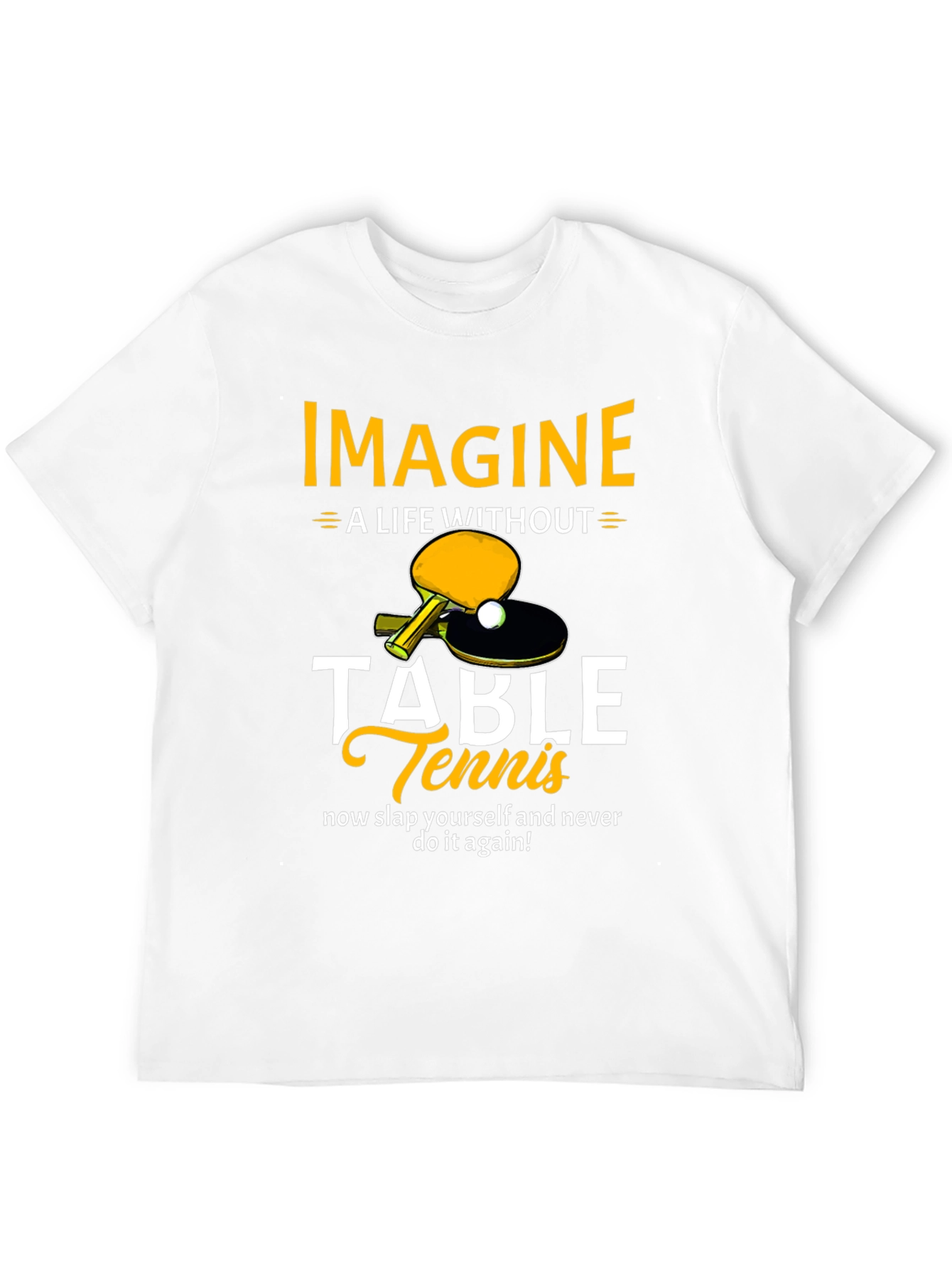 Imagine Table Tennis T-Shirt - Funny Ping Pong Tee