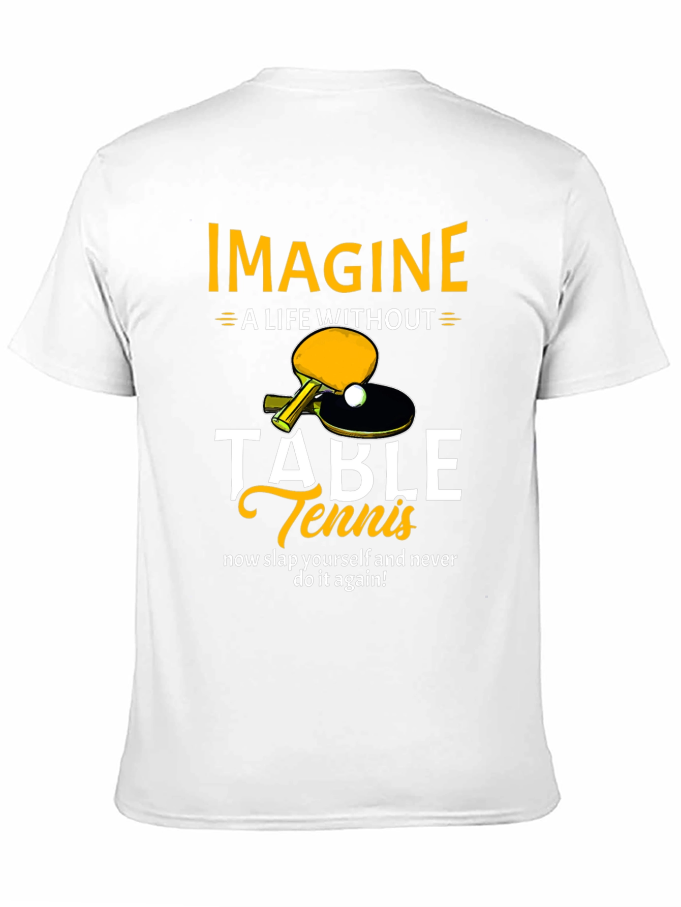 Imagine Table Tennis T-Shirt - Funny Ping Pong Tee