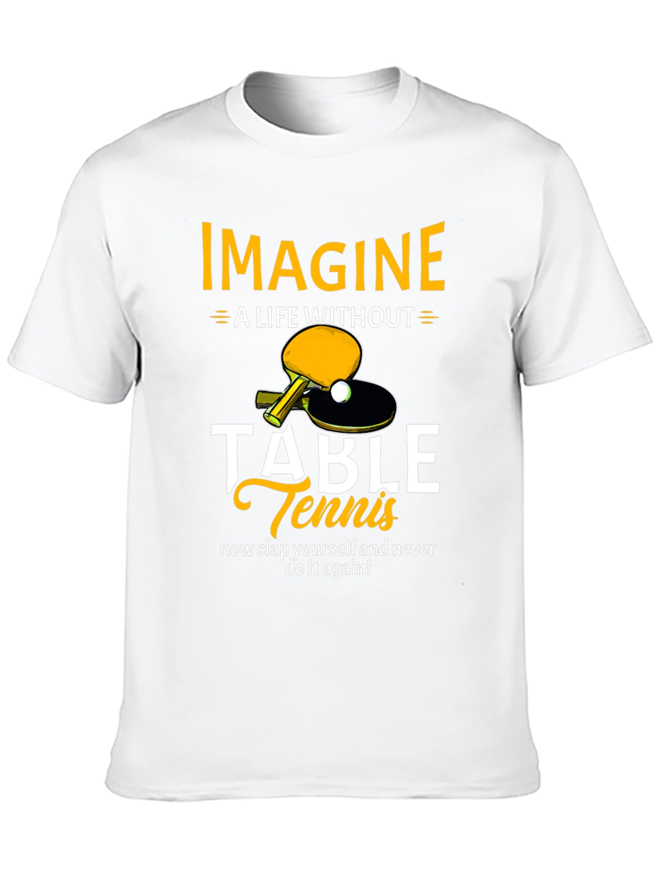 Imagine Table Tennis T-Shirt - Funny Ping Pong Tee