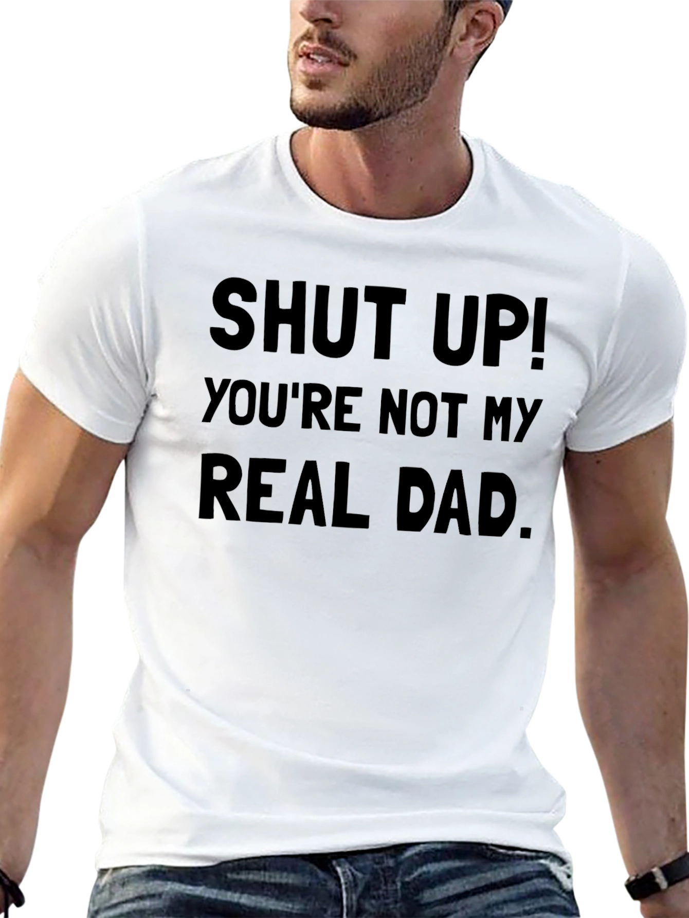 Funny Shut Up T-Shirt