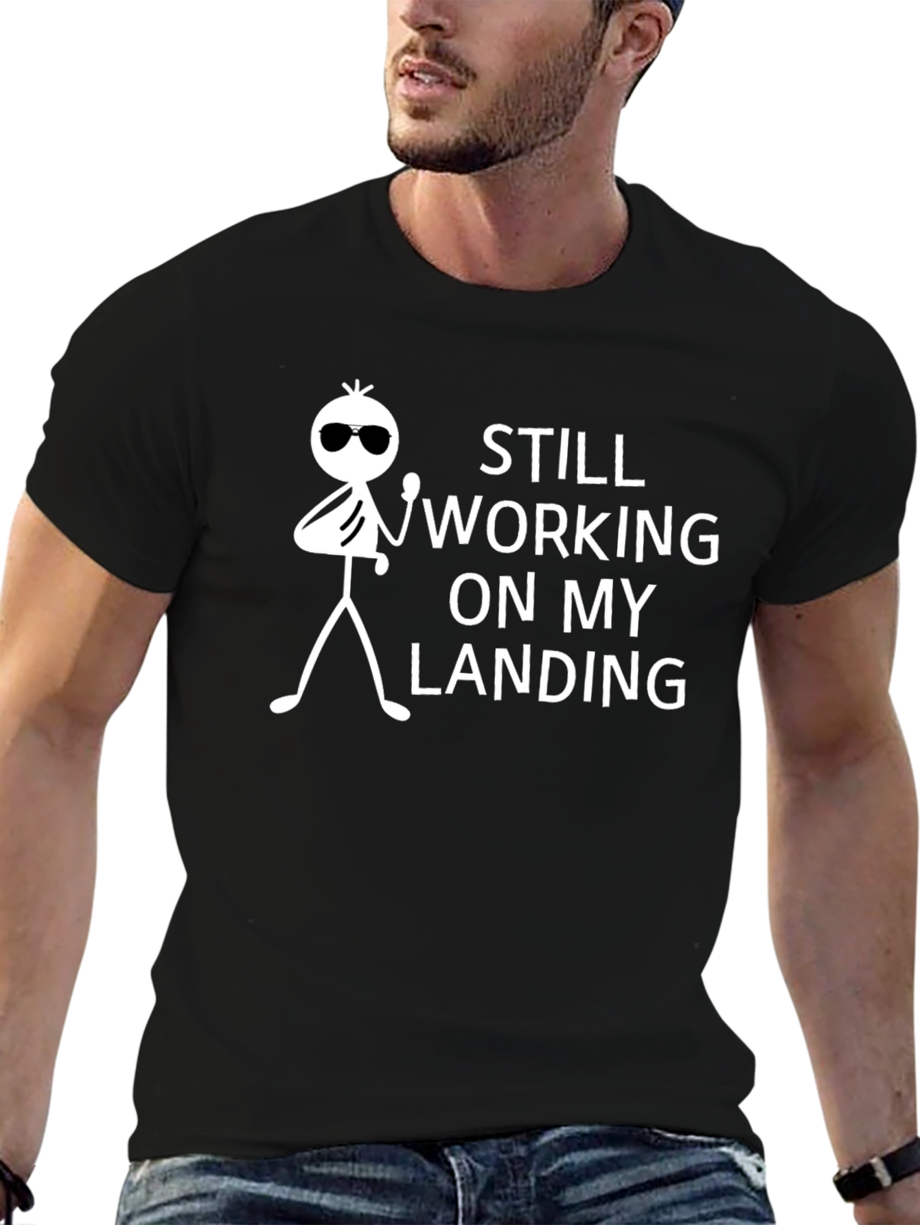Funny Still Working on My Landing T-Shirt