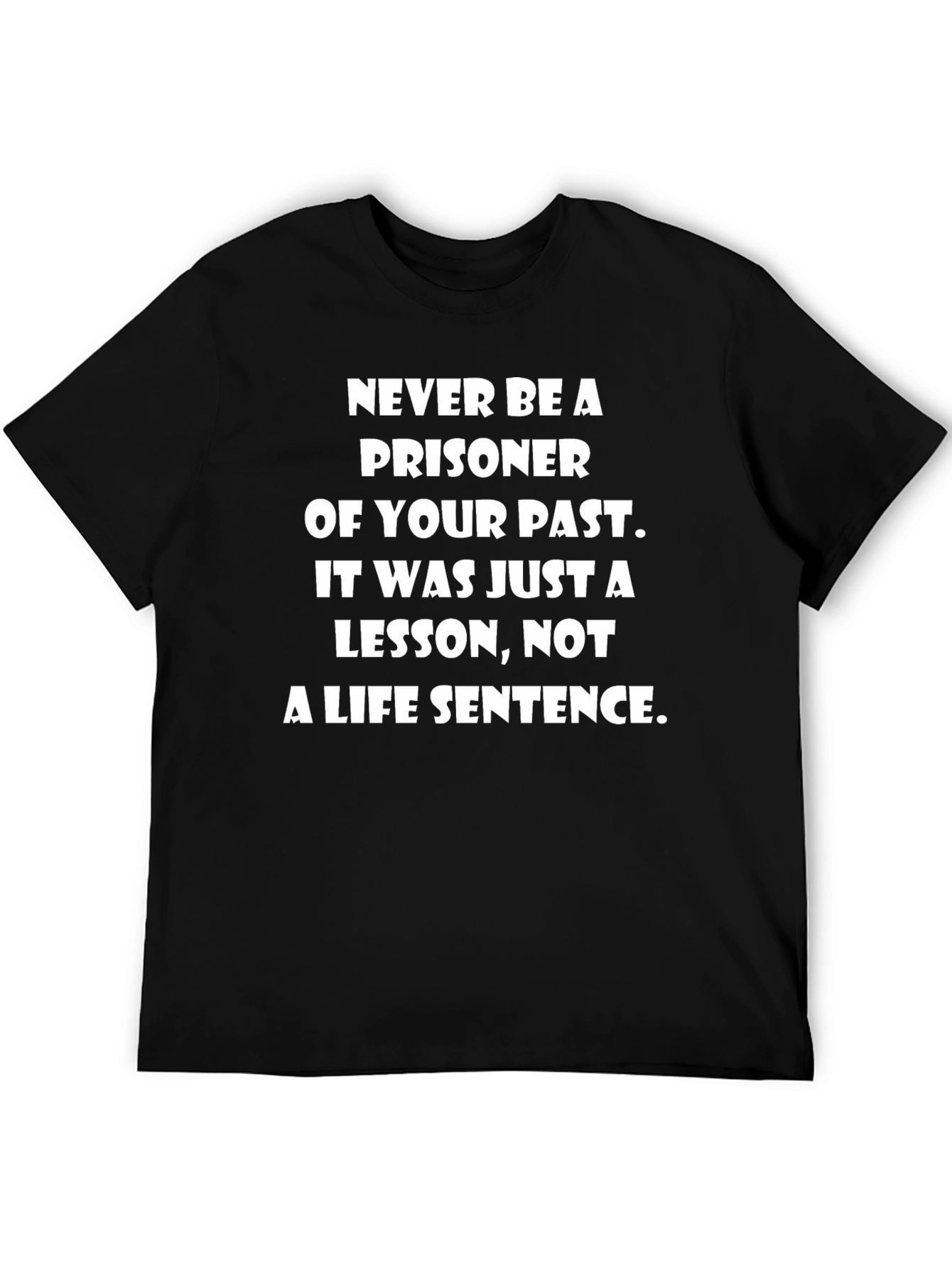 Inspirational Graphic T-Shirt - Prisoner of the Past