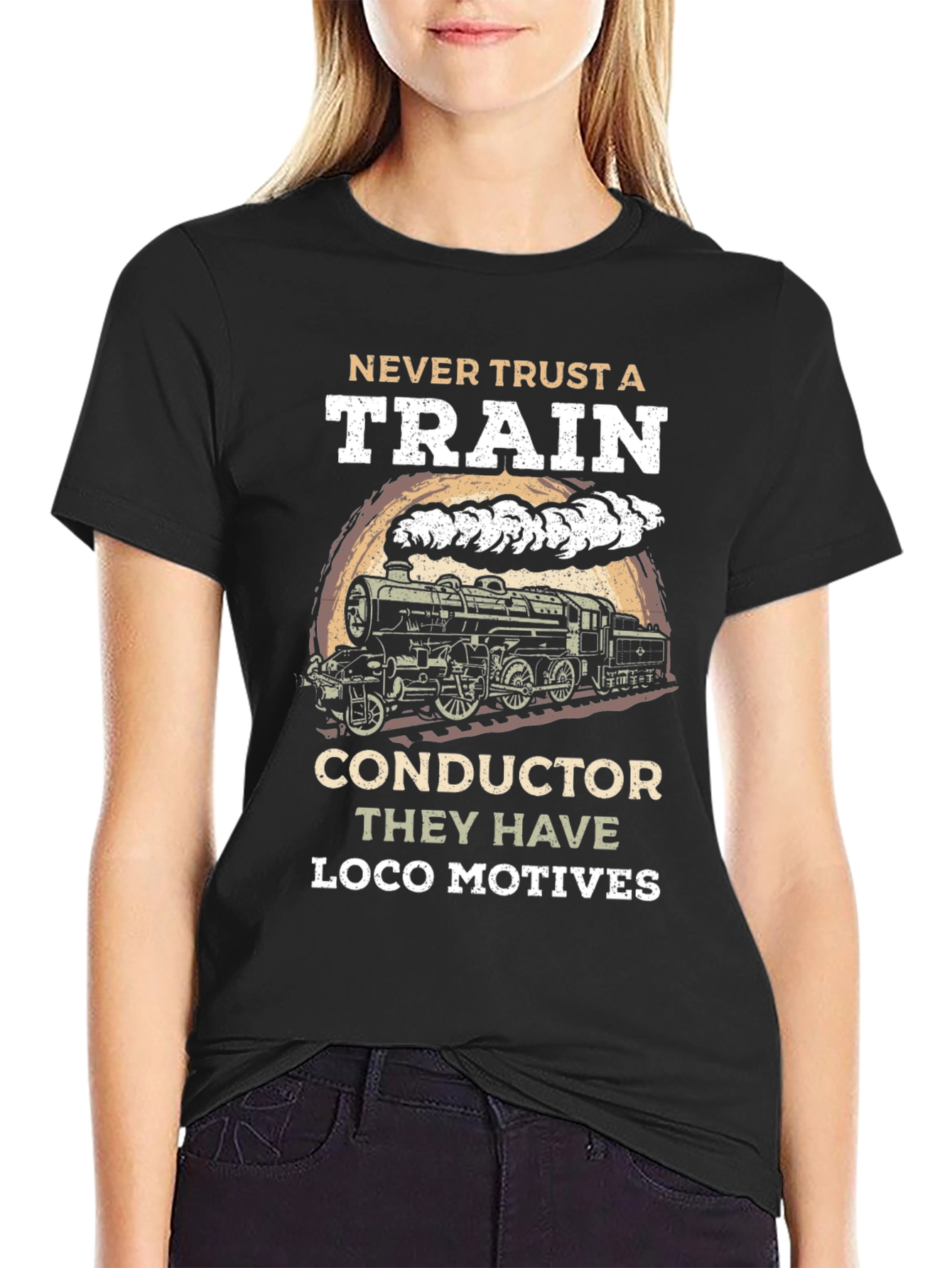 Never Trust a Train T-Shirt: Loco Motives