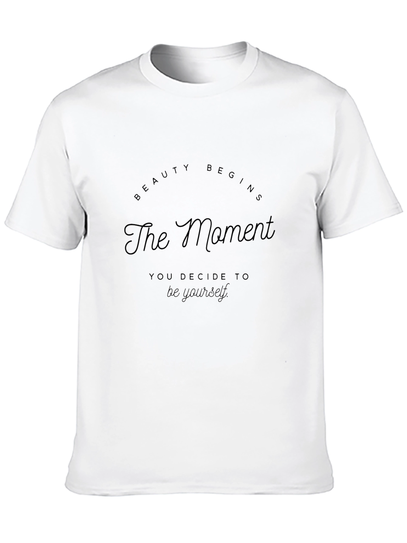 Inspirational Black T-Shirt: Beauty Begins