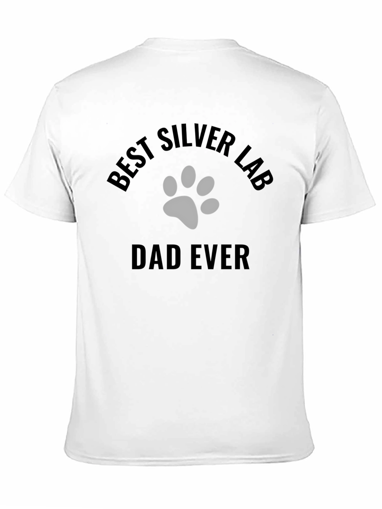 Best Silver Lab Dad Ever T-Shirt