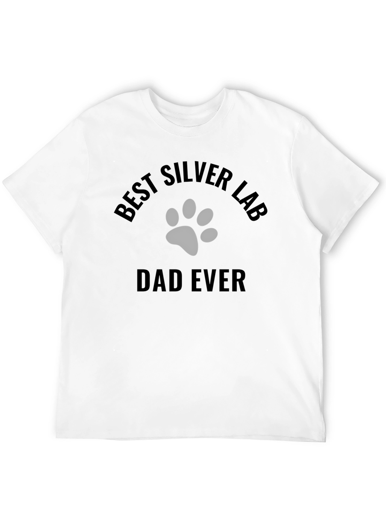 Best Silver Lab Dad Ever T-Shirt