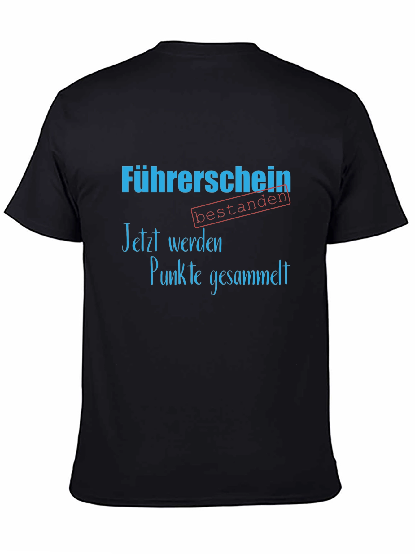 Drivers License Passed T-Shirt