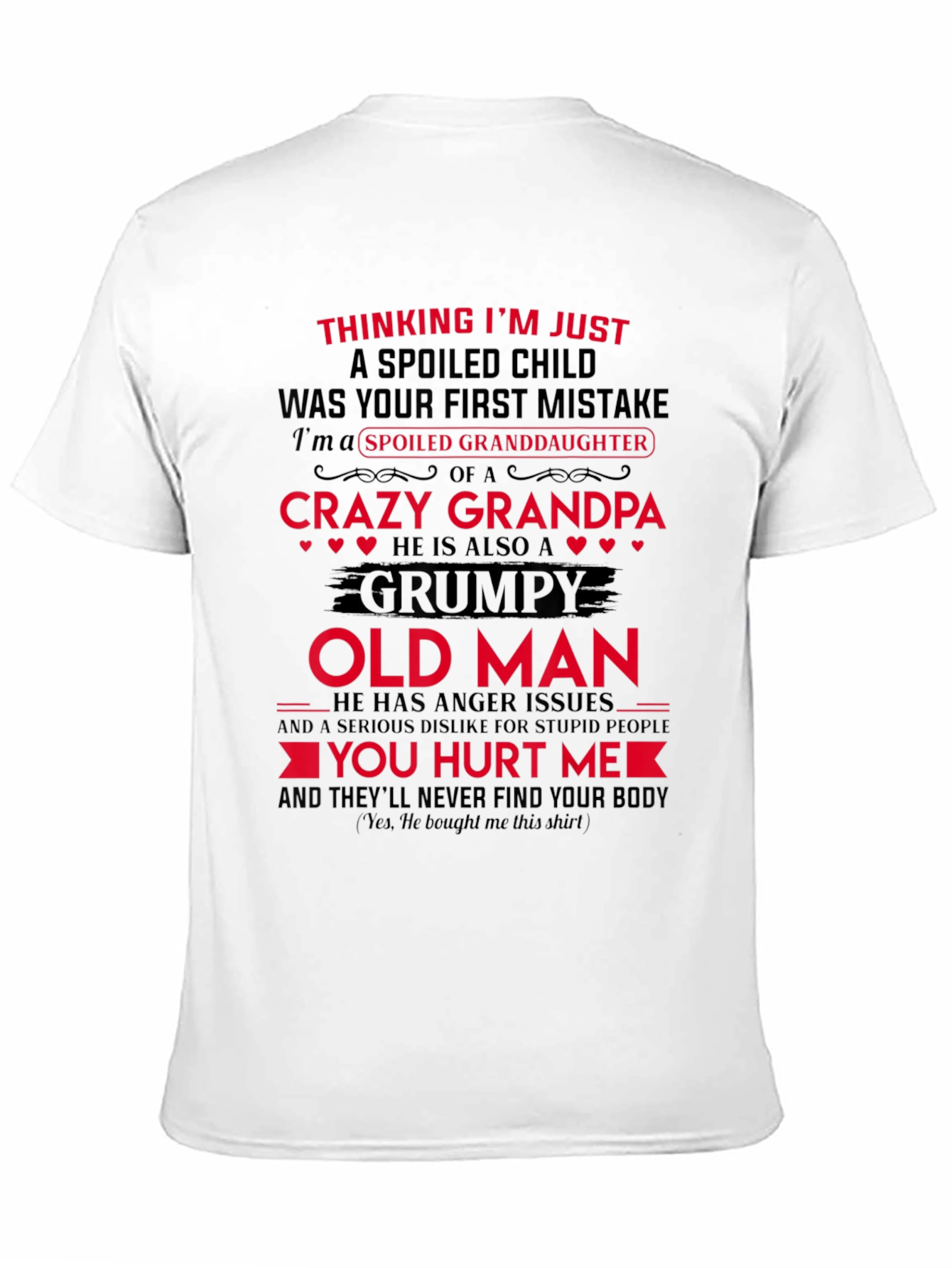 Spoiled Granddaughter Crazy Grandpa Black T-Shirt