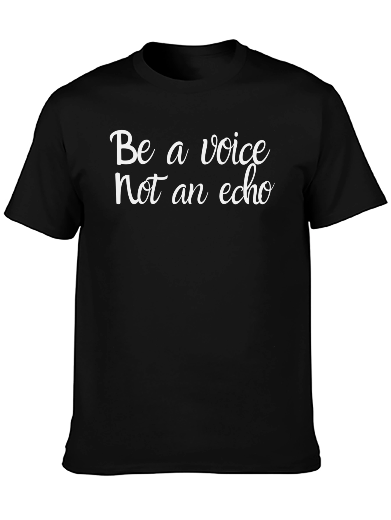 Be A Voice T-Shirt - Motivational & Stylish