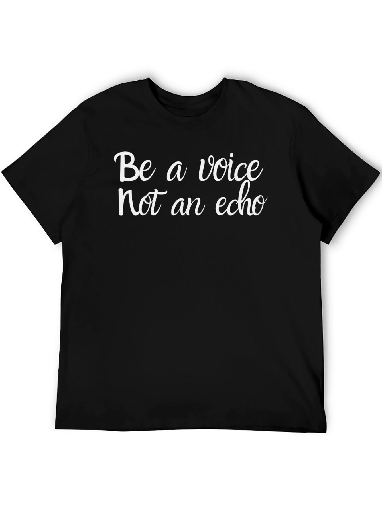 Be A Voice T-Shirt - Motivational & Stylish