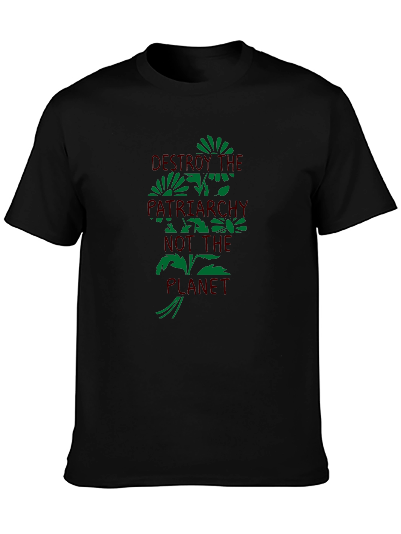 Destroy the Patriarchy T-Shirt - Eco-Friendly Graphic Tee