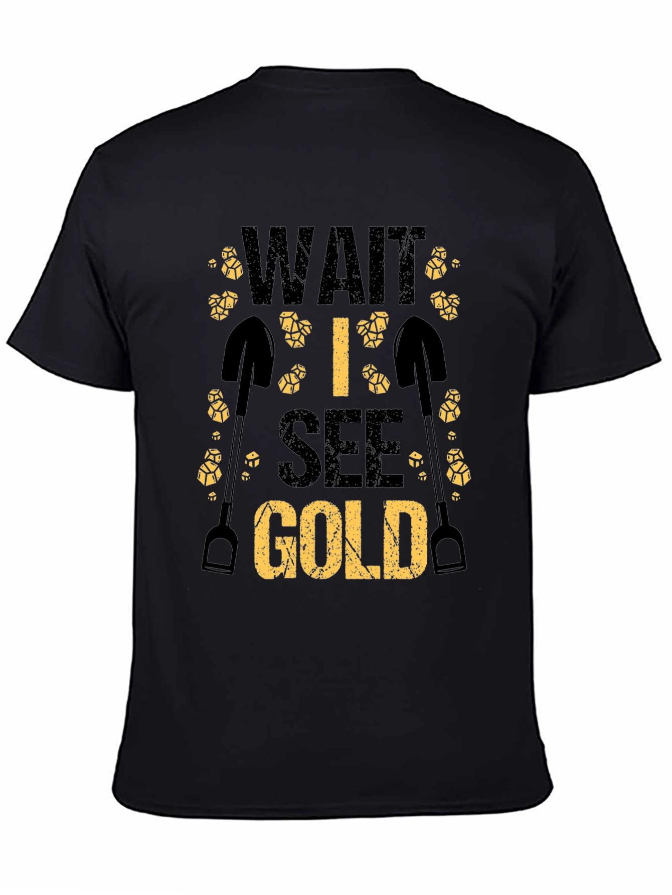 Wait I See Gold Funny Mining T-Shirt