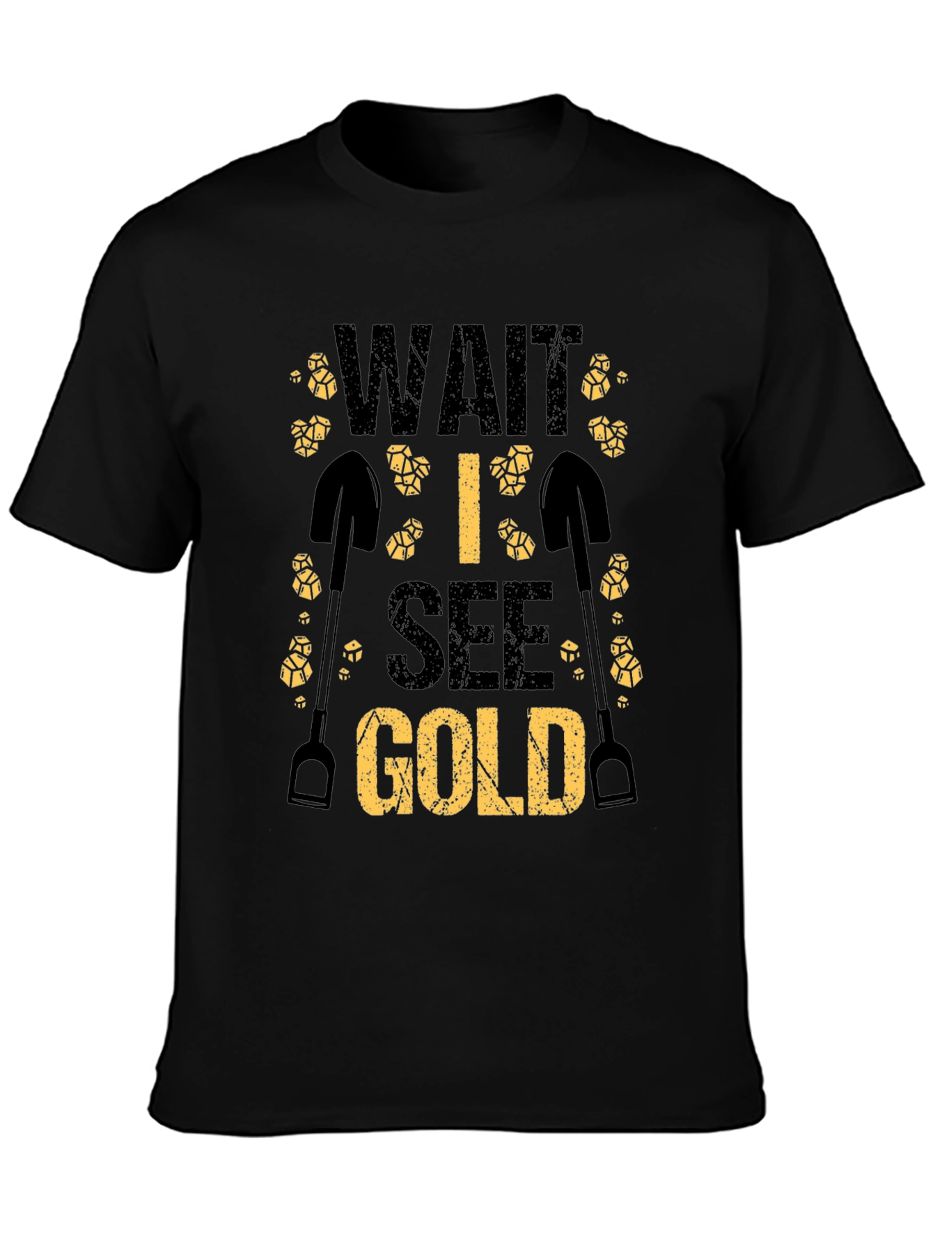 Wait I See Gold Funny Mining T-Shirt