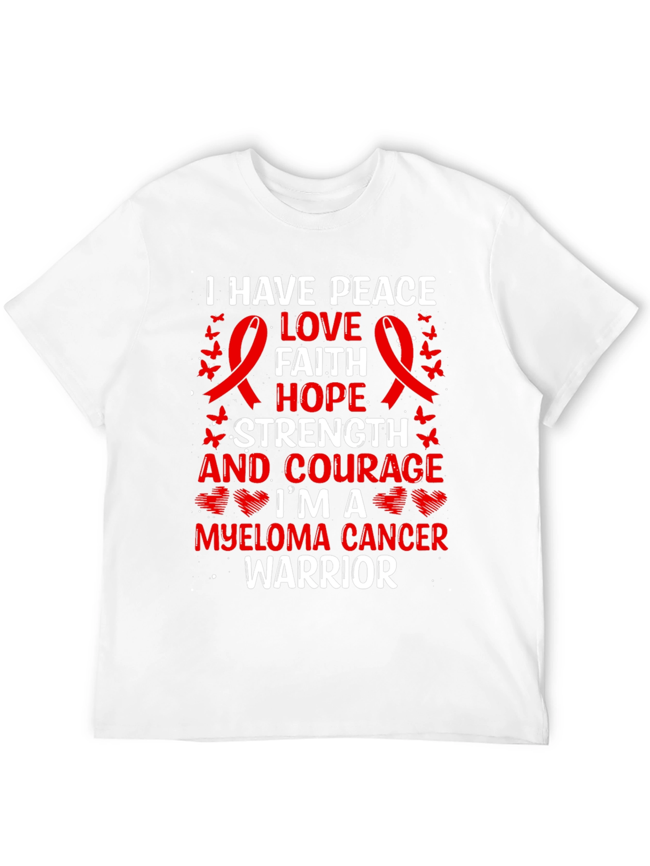 Myeloma Cancer Warrior T-Shirt: Peace Love Faith