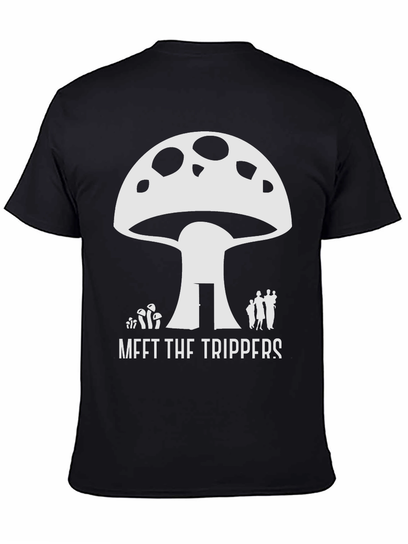Meet the Trippers T-Shirt - Funny Mushroom Family Tee