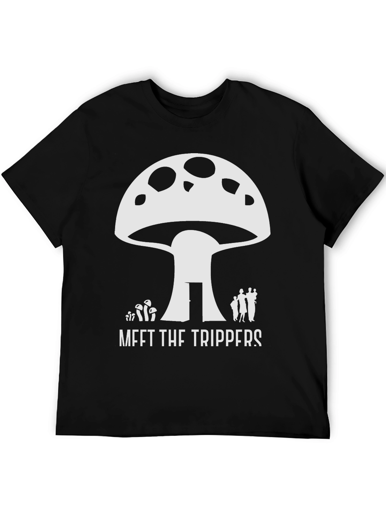 Meet the Trippers T-Shirt - Funny Mushroom Family Tee